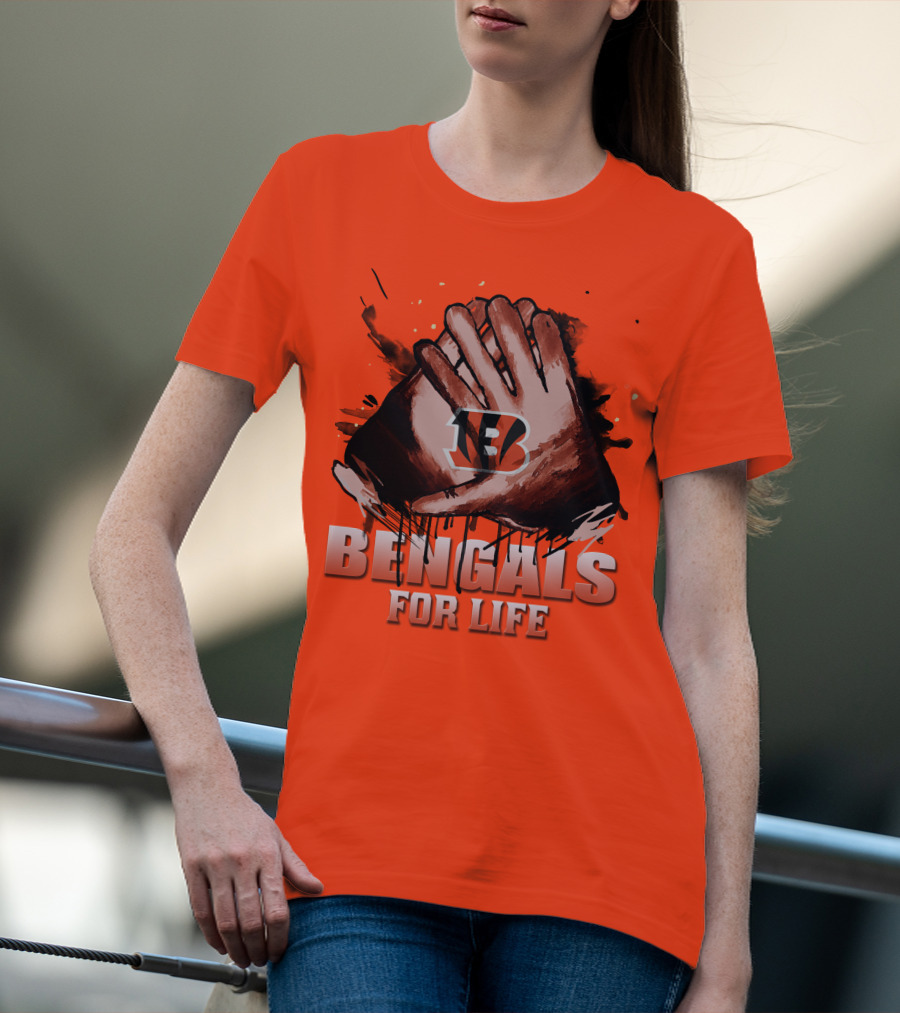 Cincinnati Bengals For Life Hands T-Shirt