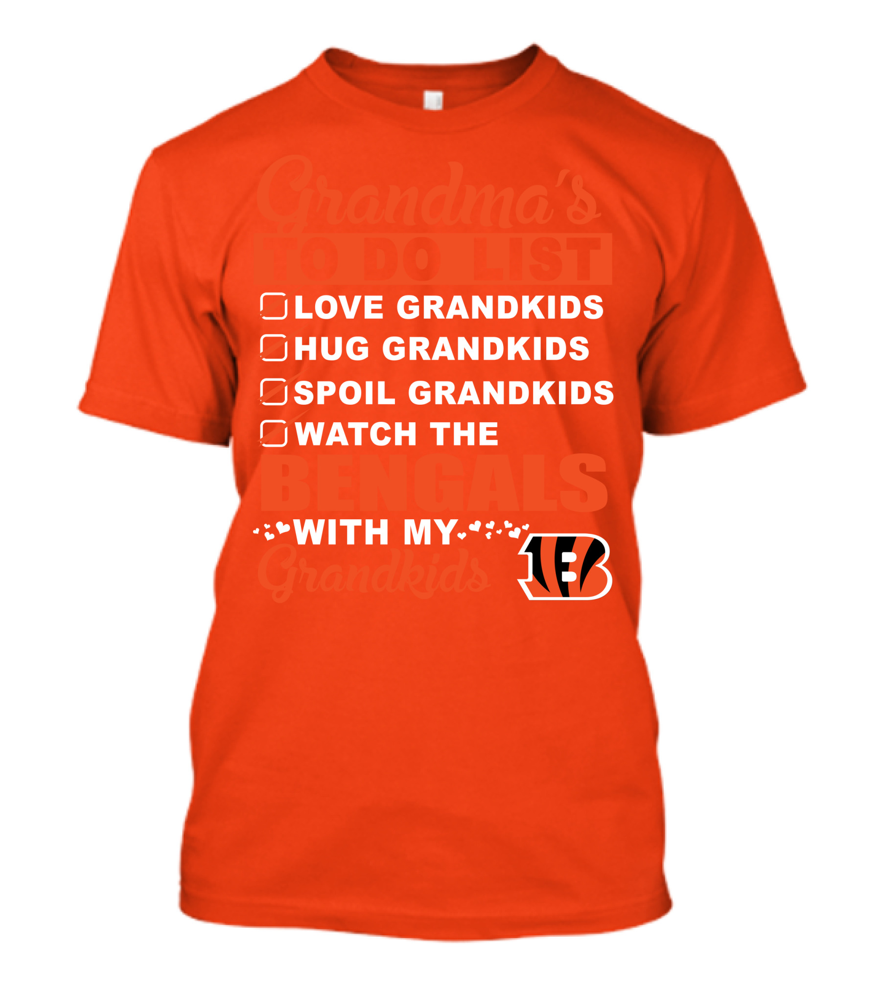 Grandma's To Do List Love Grandkids Hug Grandkids Spoil Grandkids Watch The Bengals With My Grandkids T-Shirt