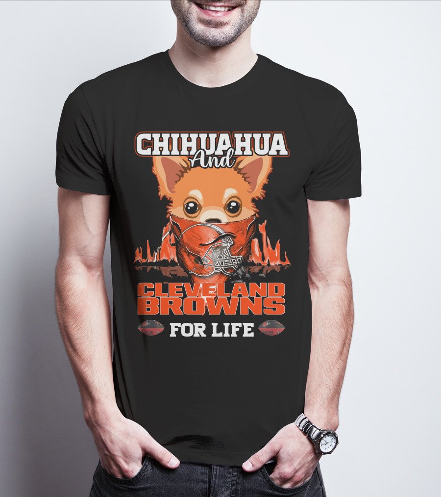 Chihuahua And Cleveland Browns For Life Football Helmet T-Shirt