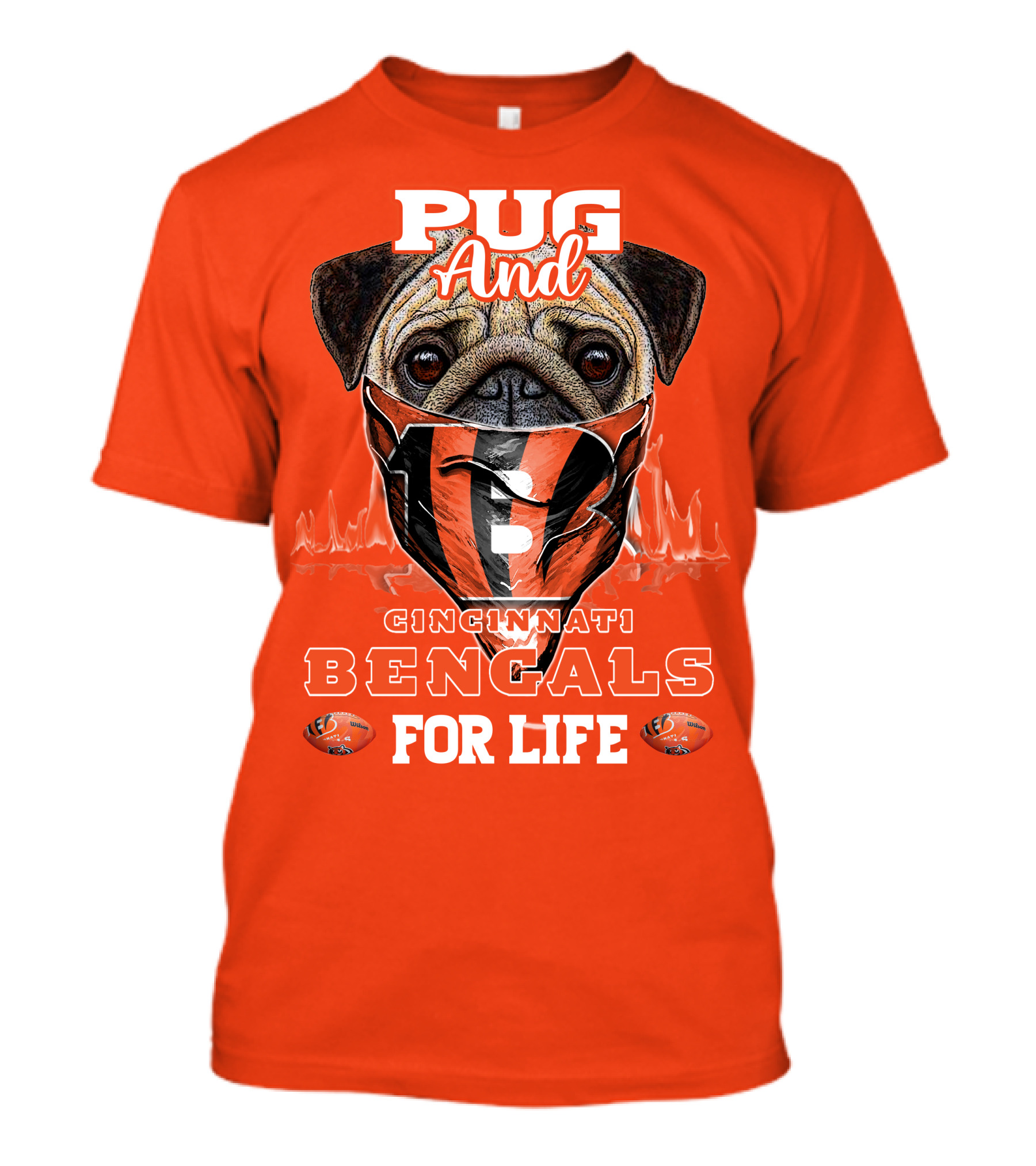 Pug And Cincinnati Bengals For Life T-Shirt