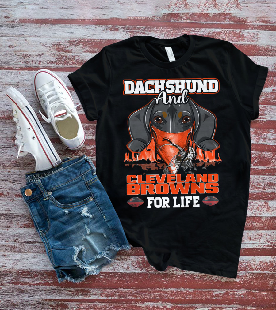 Dachshund And Cleveland Browns For Life T-Shirt