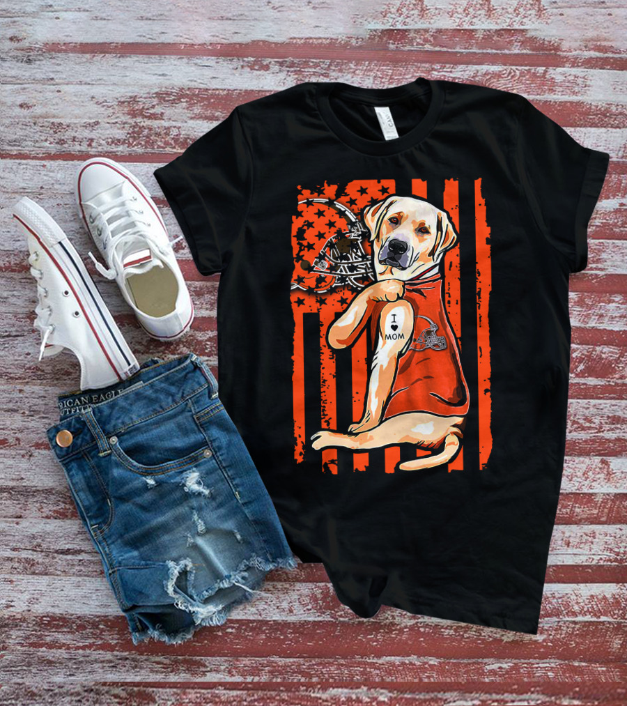 Labrador Retriever In Cleveland Browns Colors With Football Helmet And I Love Mom Tattoo T-Shirt