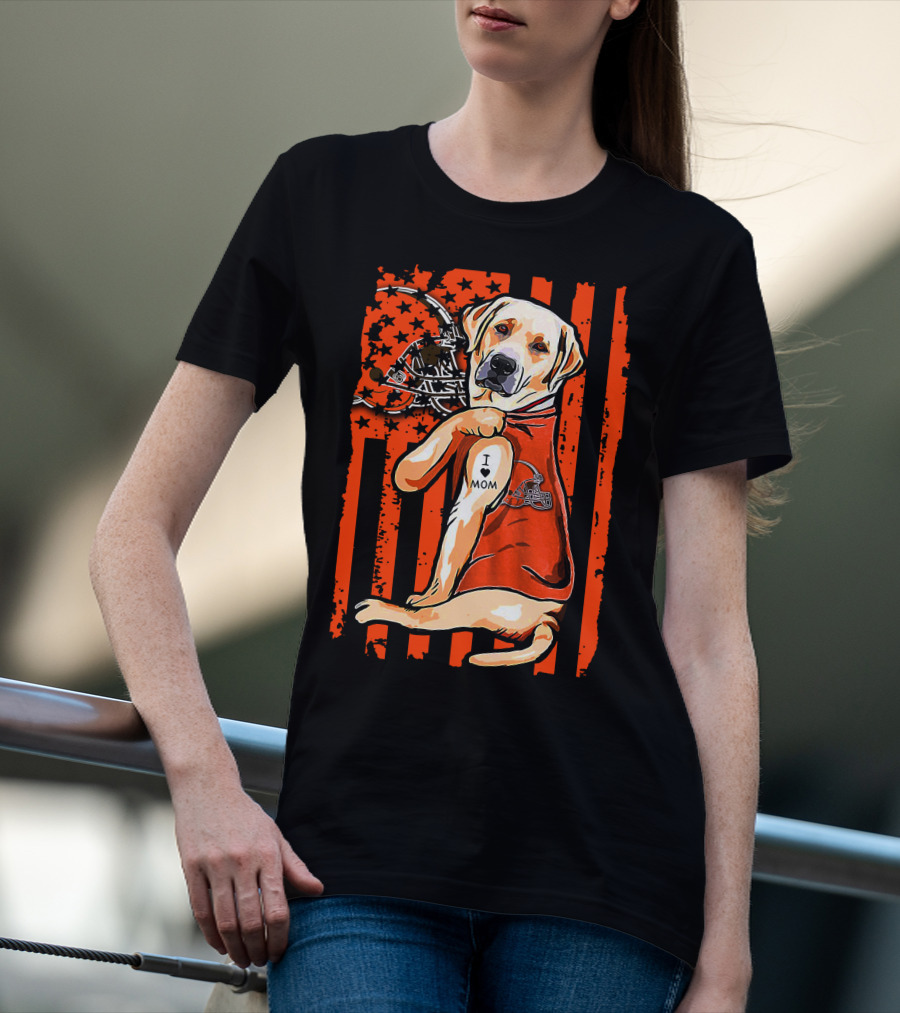 Labrador Retriever In Cleveland Browns Colors With Football Helmet And I Love Mom Tattoo T-Shirt