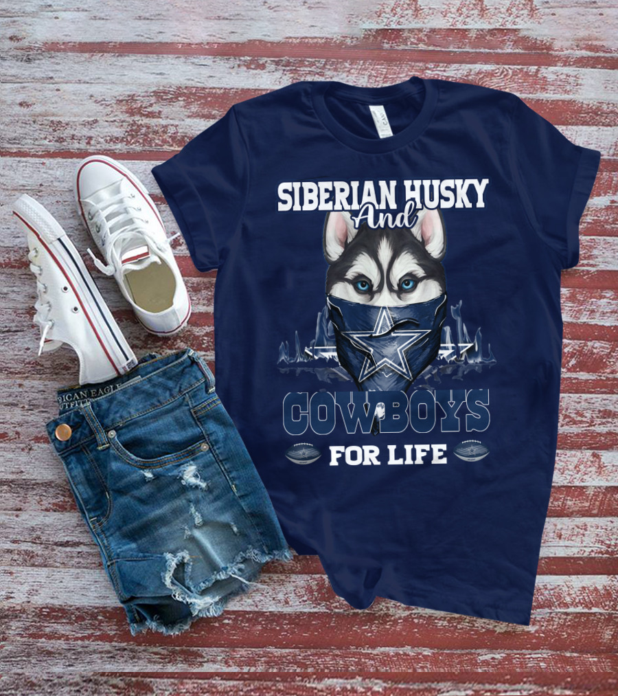 Siberian Husky And Cowboys For Life T-Shirt