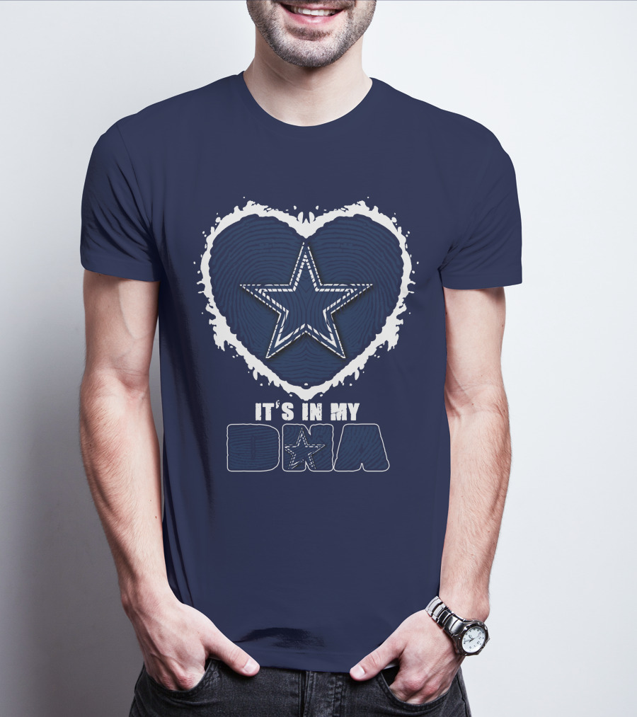 It's In My DNA Dallas Cowboys Star Heart T-Shirt