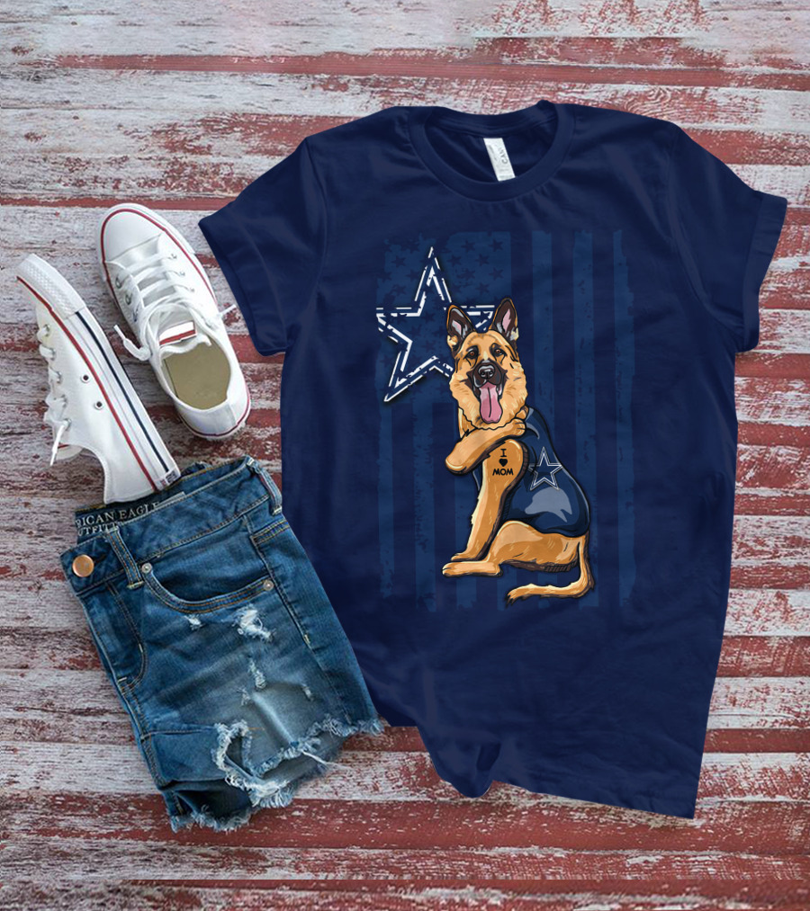 German Shepherd I Love Mom Dallas Cowboys Star T-Shirt