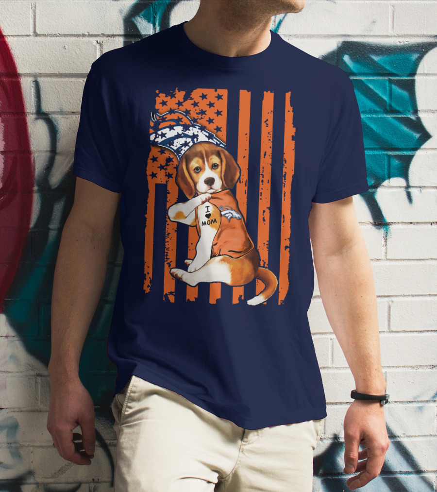 Beagle I Love Mom Denver Broncos T-Shirt