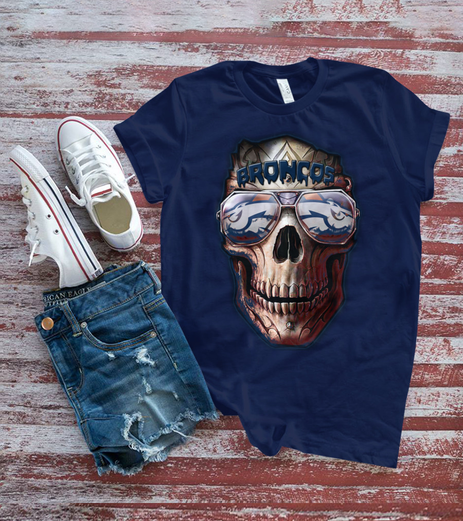 Broncos Skull Sunglasses Denver Broncos Fans 52 T-Shirt