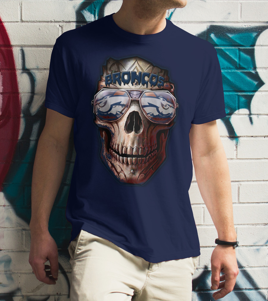 Broncos Skull Sunglasses Denver Broncos Fans 52 T-Shirt