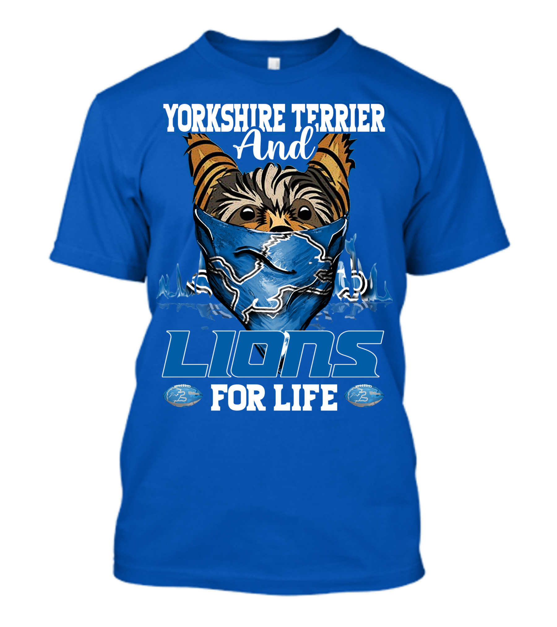 YORKSHIRE TERRIER AND LIONS FOR LIFE T-Shirt