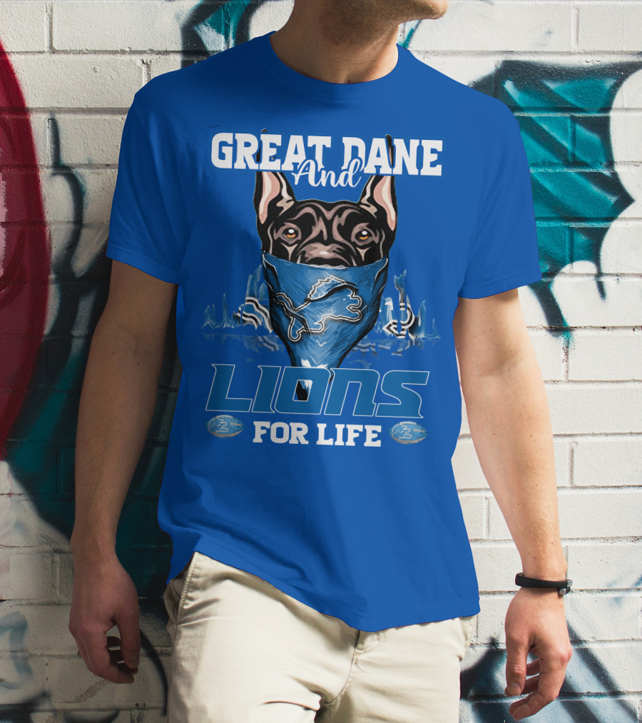 GREAT DANE AND DETROIT LIONS FOR LIFE T-Shirt