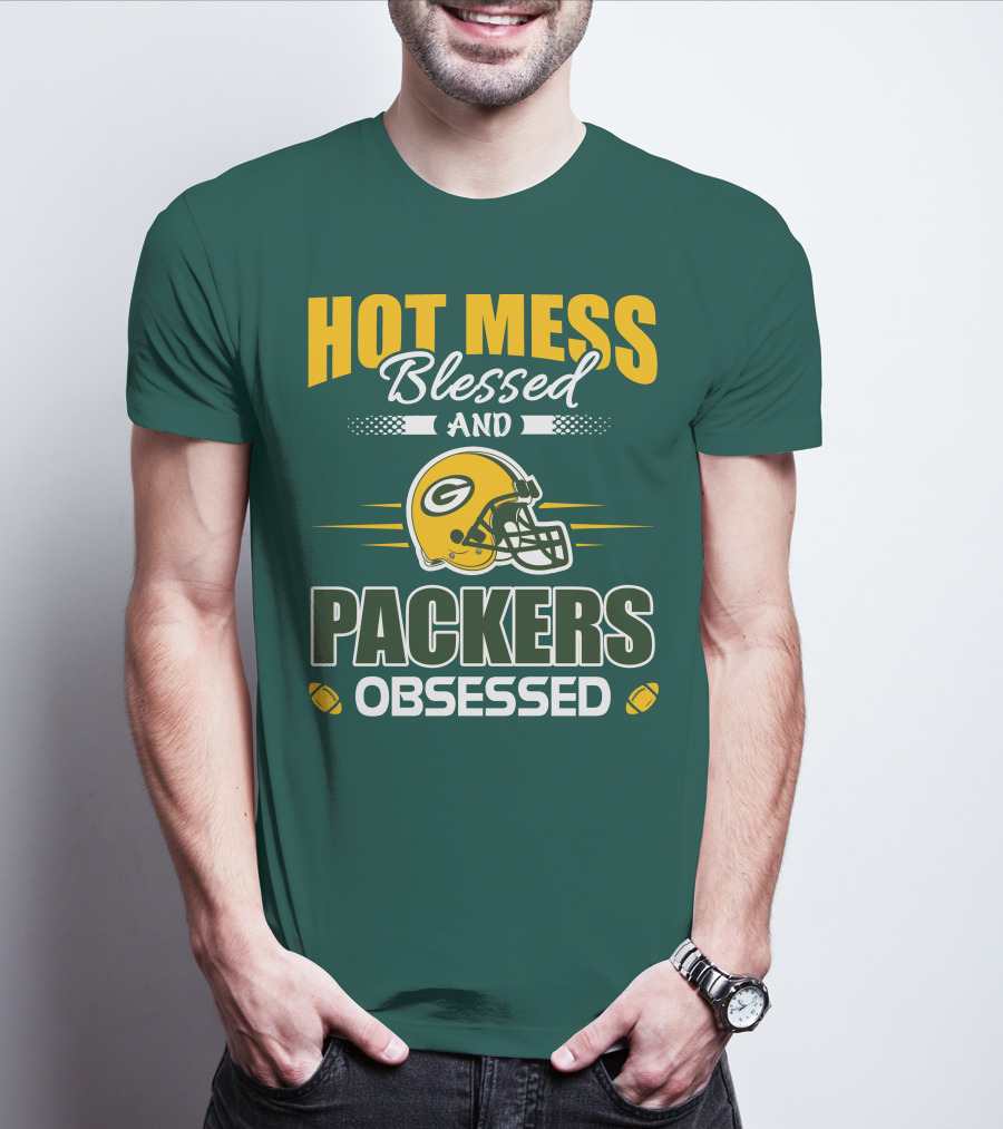 Hot Mess Blessed And Packers Obsessed T-Shirt