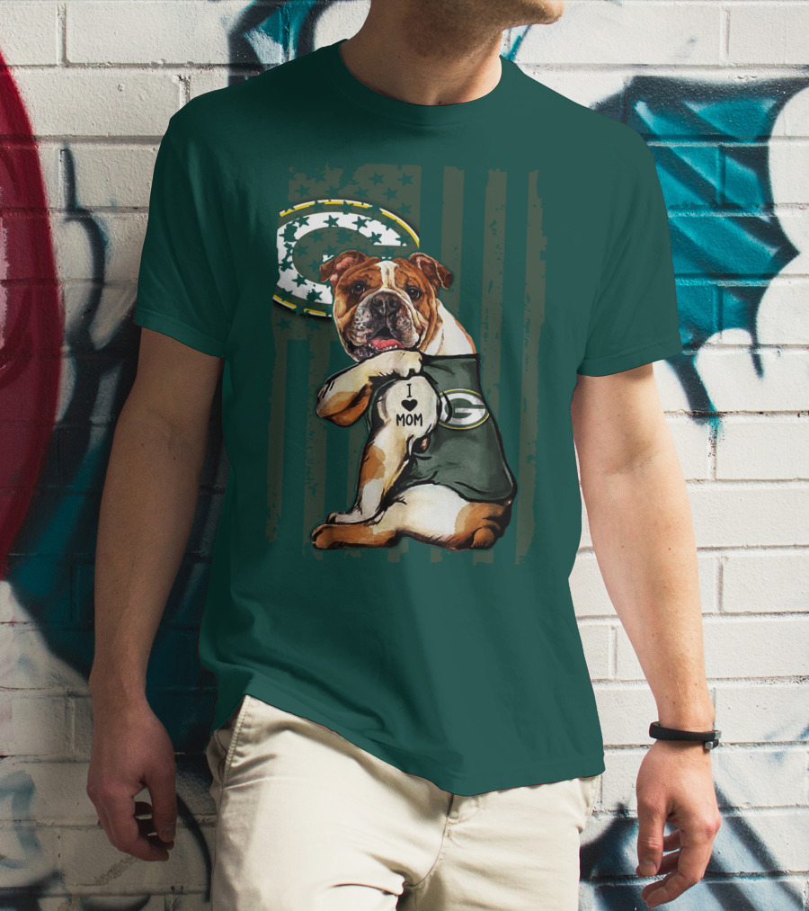 Green Bay Packers Bulldog I Love Mom Fan T-Shirt