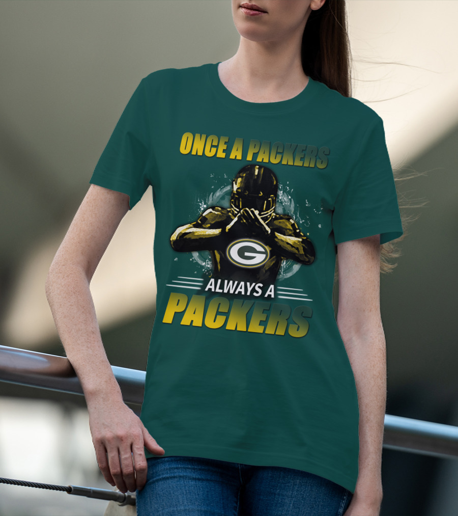 Once A Packers Always A Packers Green Bay Packers 38 T-Shirt