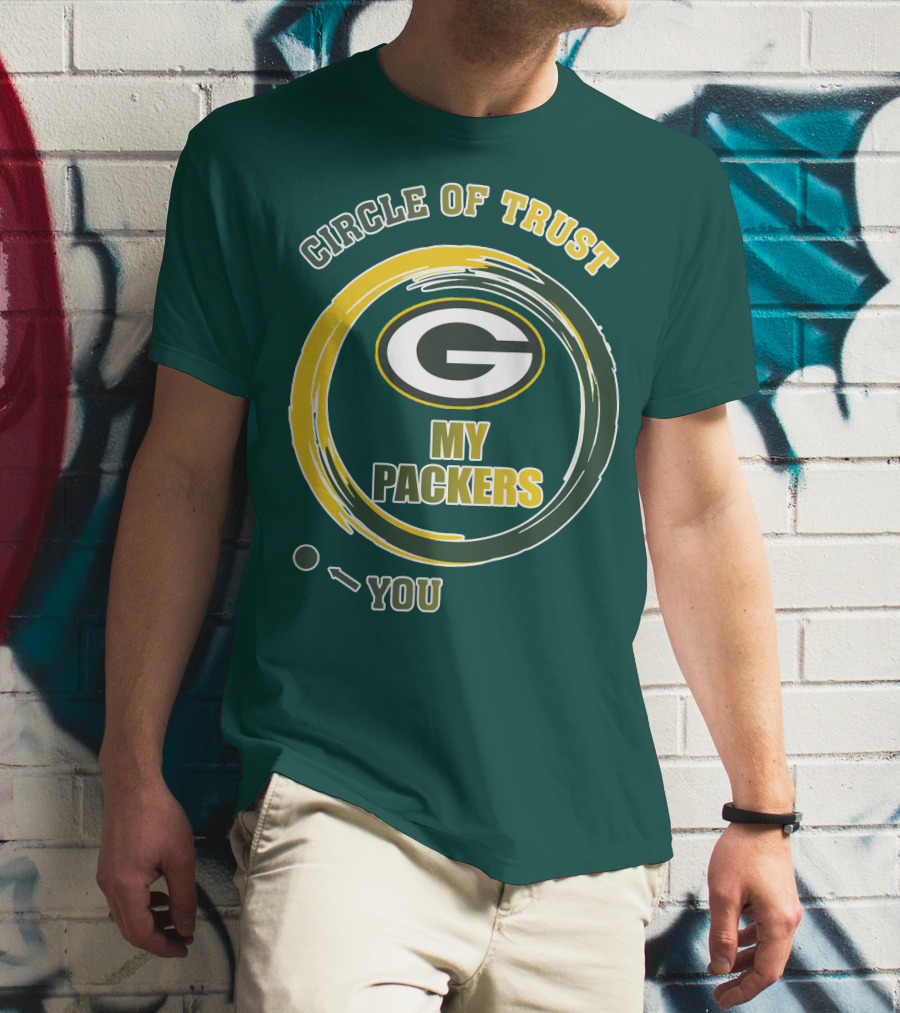 Circle Of Trust My Packers Green Bay Packers T-Shirt