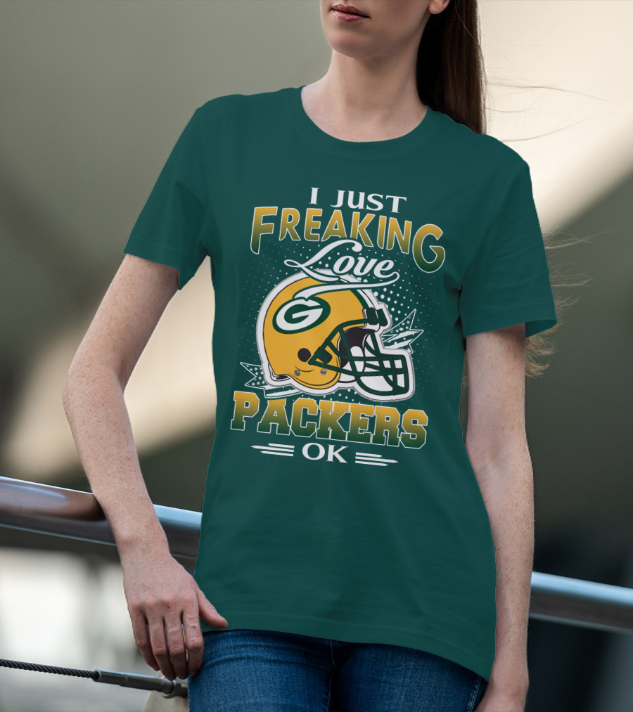 I Just Freaking Love Packers Ok T-Shirt