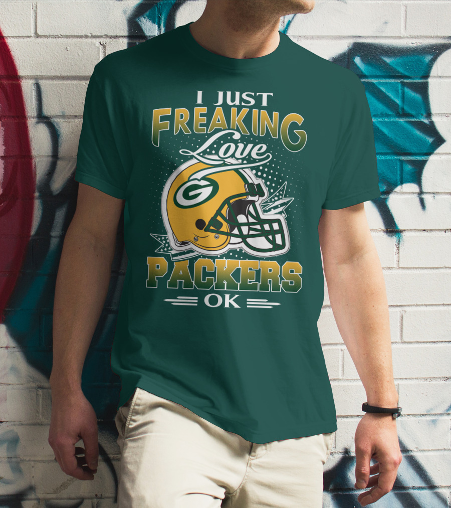 I Just Freaking Love Packers Ok T-Shirt