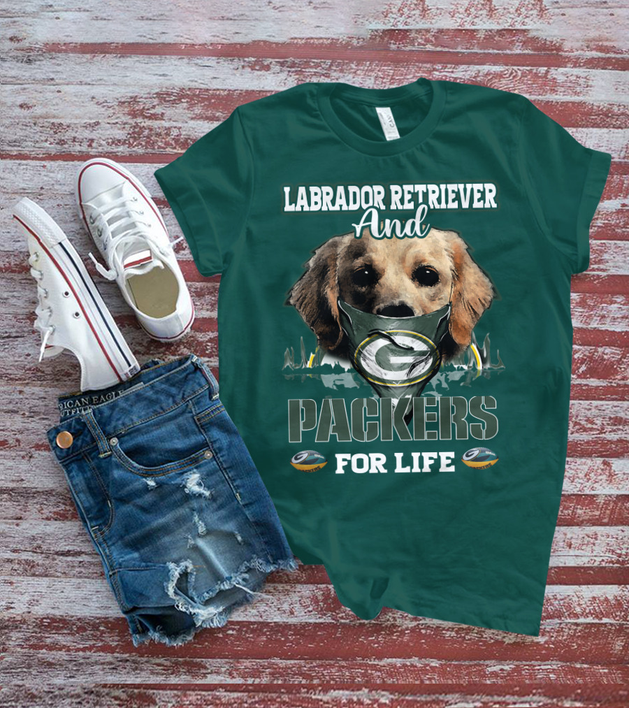 Labrador Retriever And Packers For Life Green Bay Packers T-Shirt