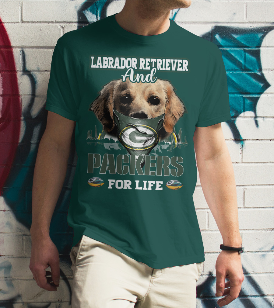 Labrador Retriever And Packers For Life Green Bay Packers T-Shirt