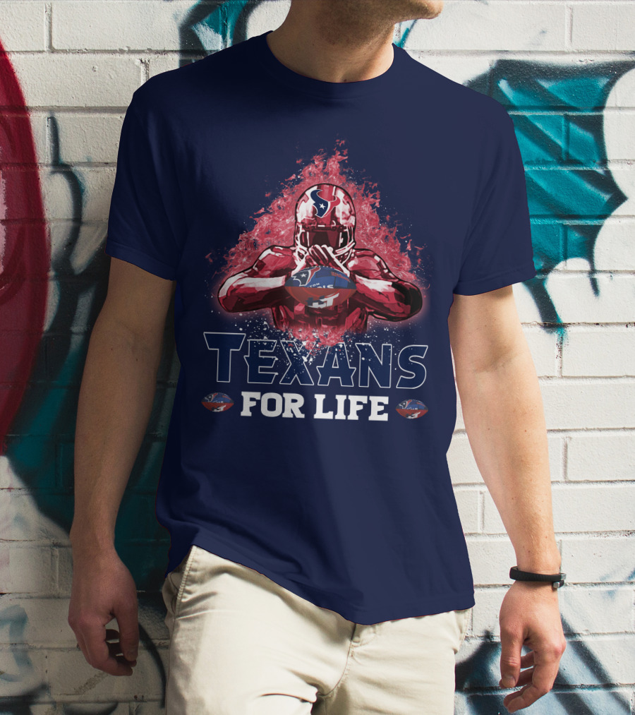 Texans For Life Houston Football Fan Commitment T-Shirt