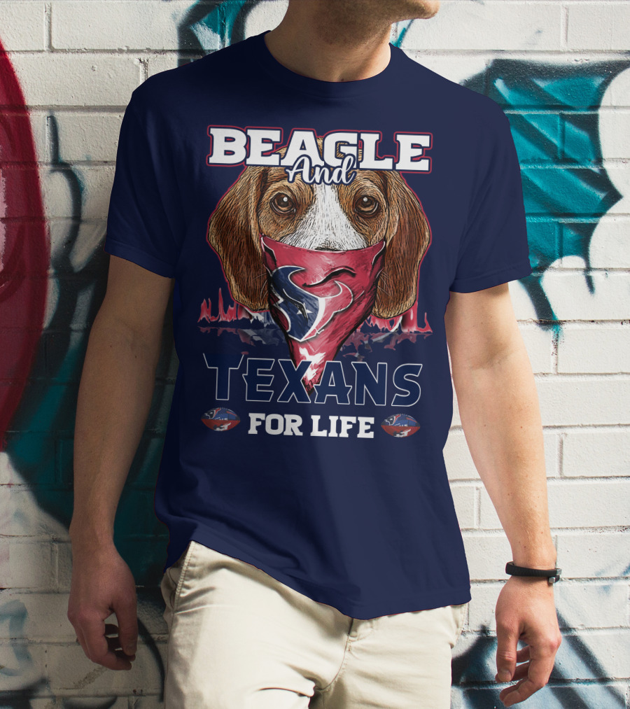Beagle And Texans For Life T-Shirt