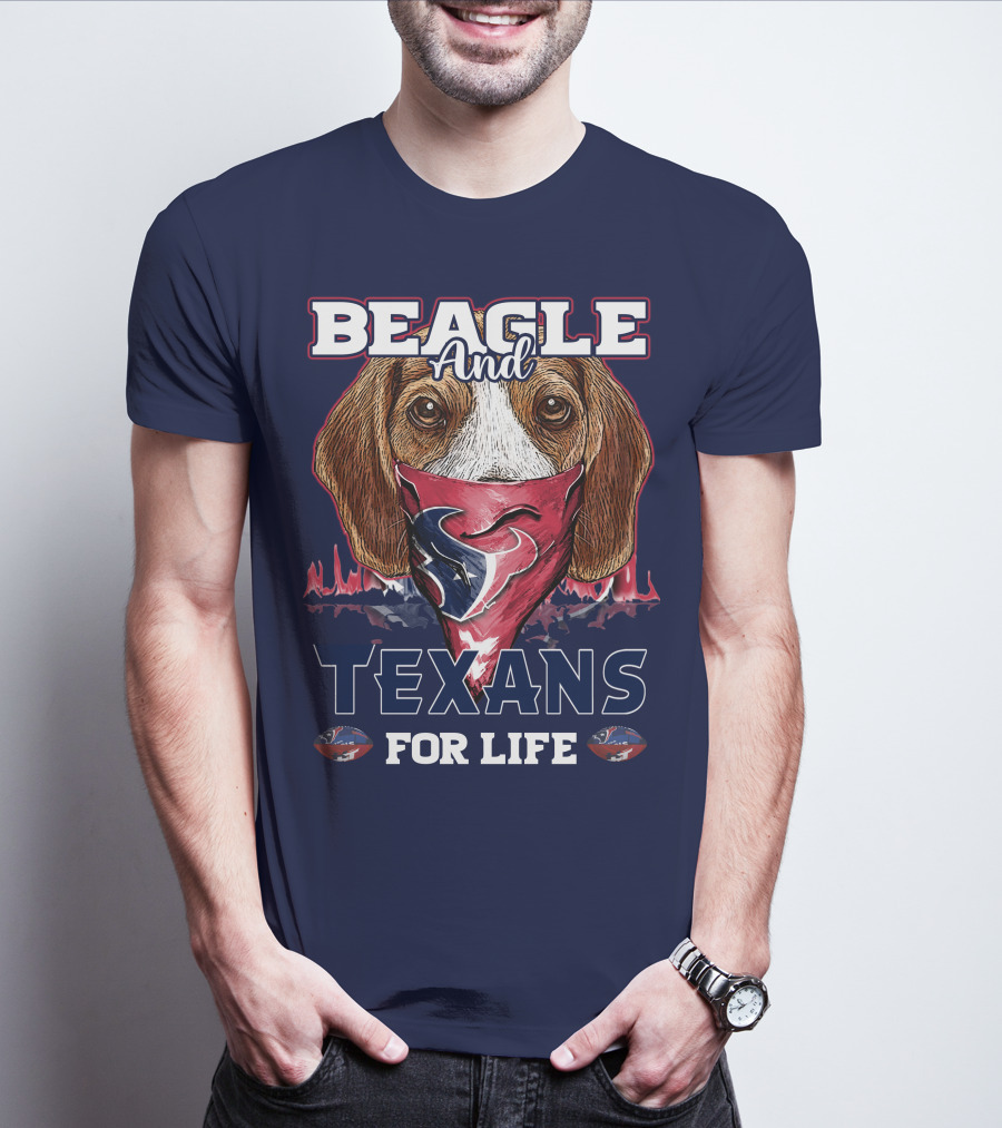 Beagle And Texans For Life T-Shirt