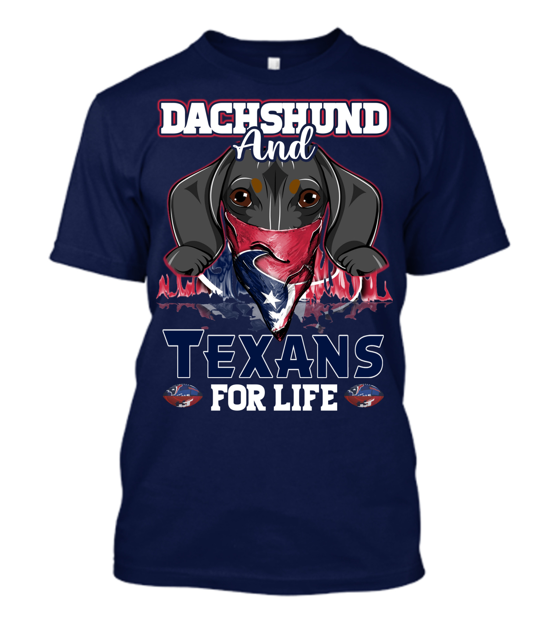Dachshund And Texans For Life T-Shirt