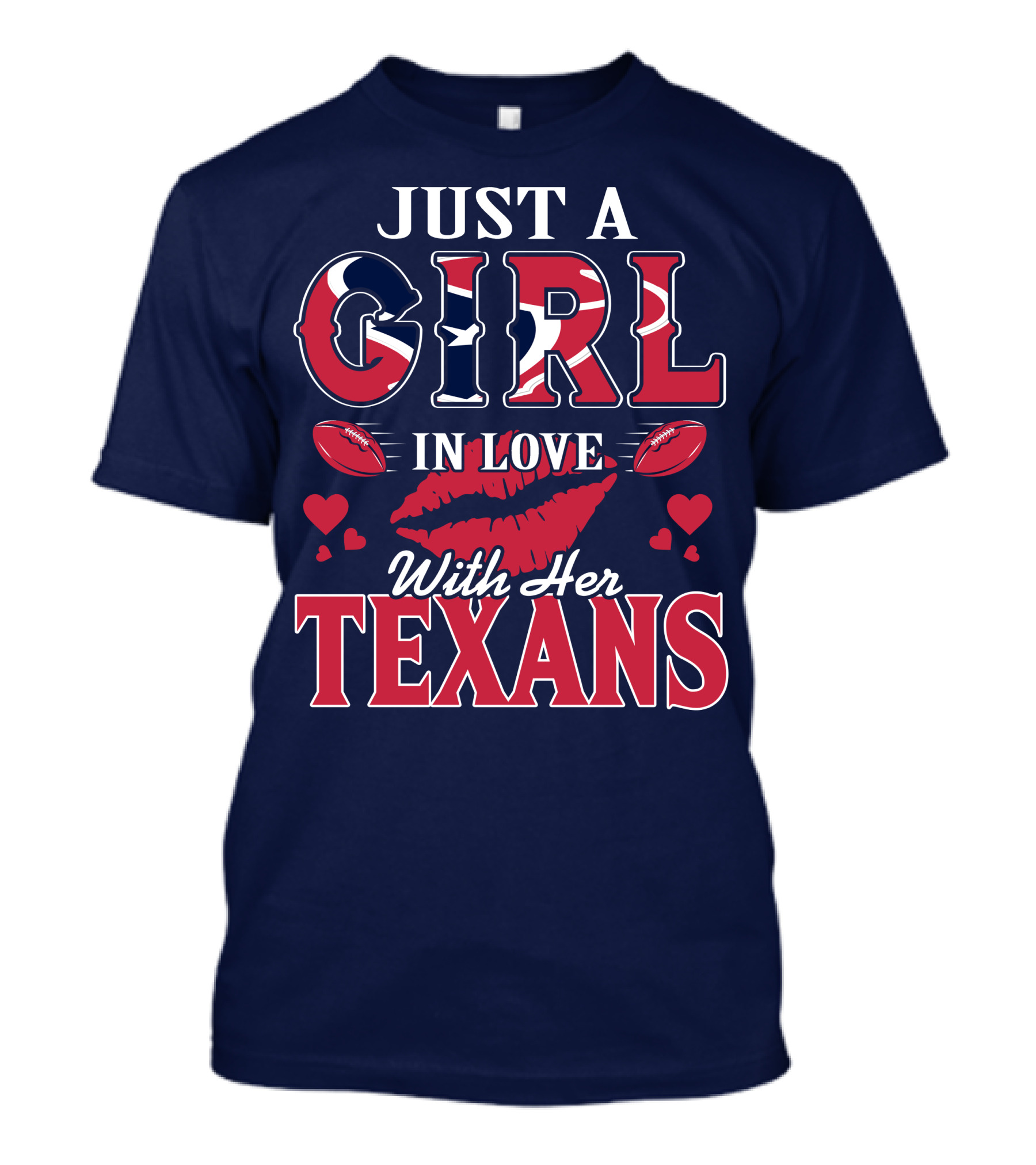 Just A Girl In Love With Her Texans T-Shirt