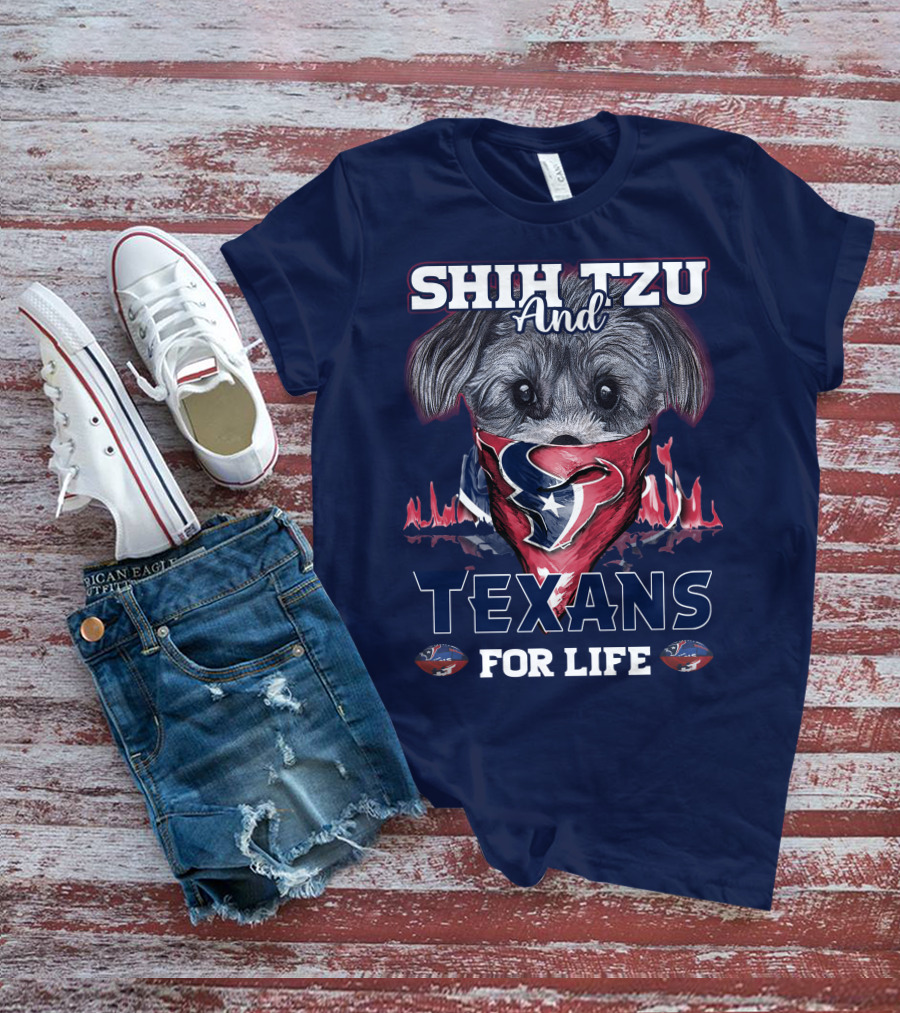 Shih Tzu And Texans For Life T-Shirt
