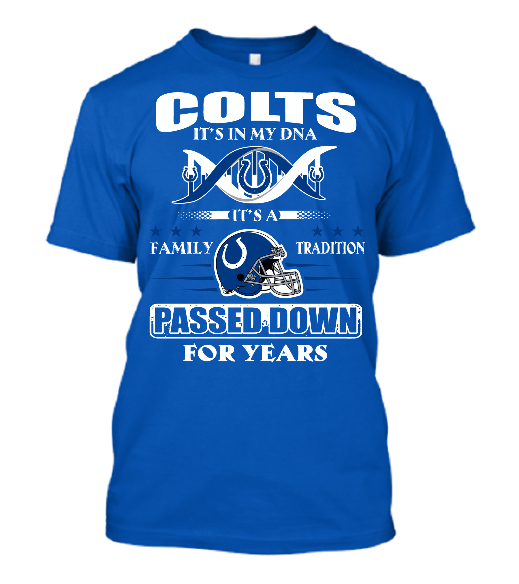 Colts It's In My Dna It's A Family Tradition Passed Down For Years T-Shirt