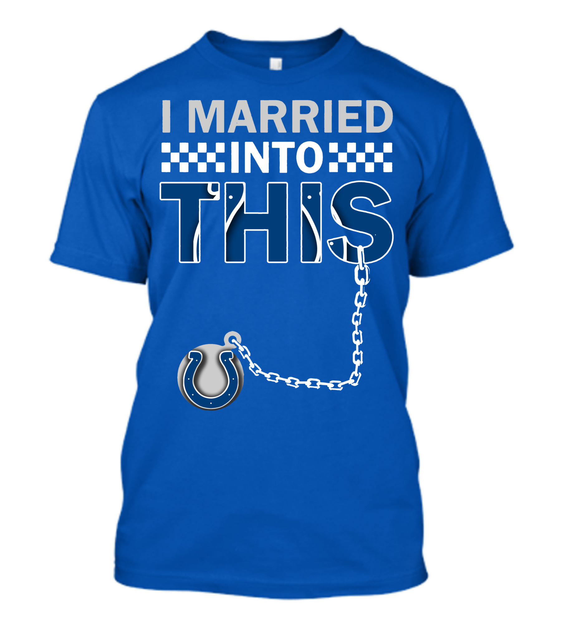 Indianapolis Colts 37 I Married Into This T-Shirt