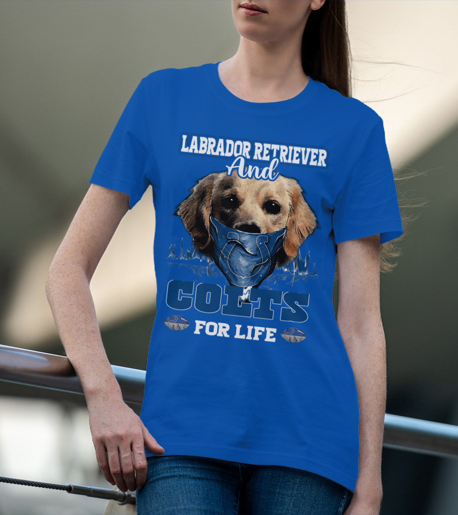 Labrador Retriever And Colts For Life T-Shirt