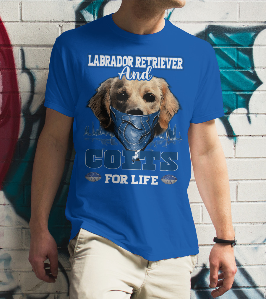 Labrador Retriever And Colts For Life T-Shirt