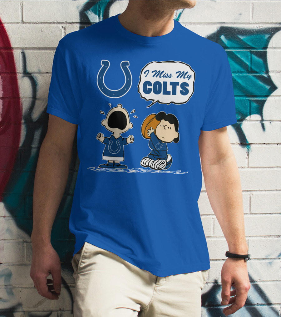 I Miss My Colts Indianapolis Colts T-Shirt