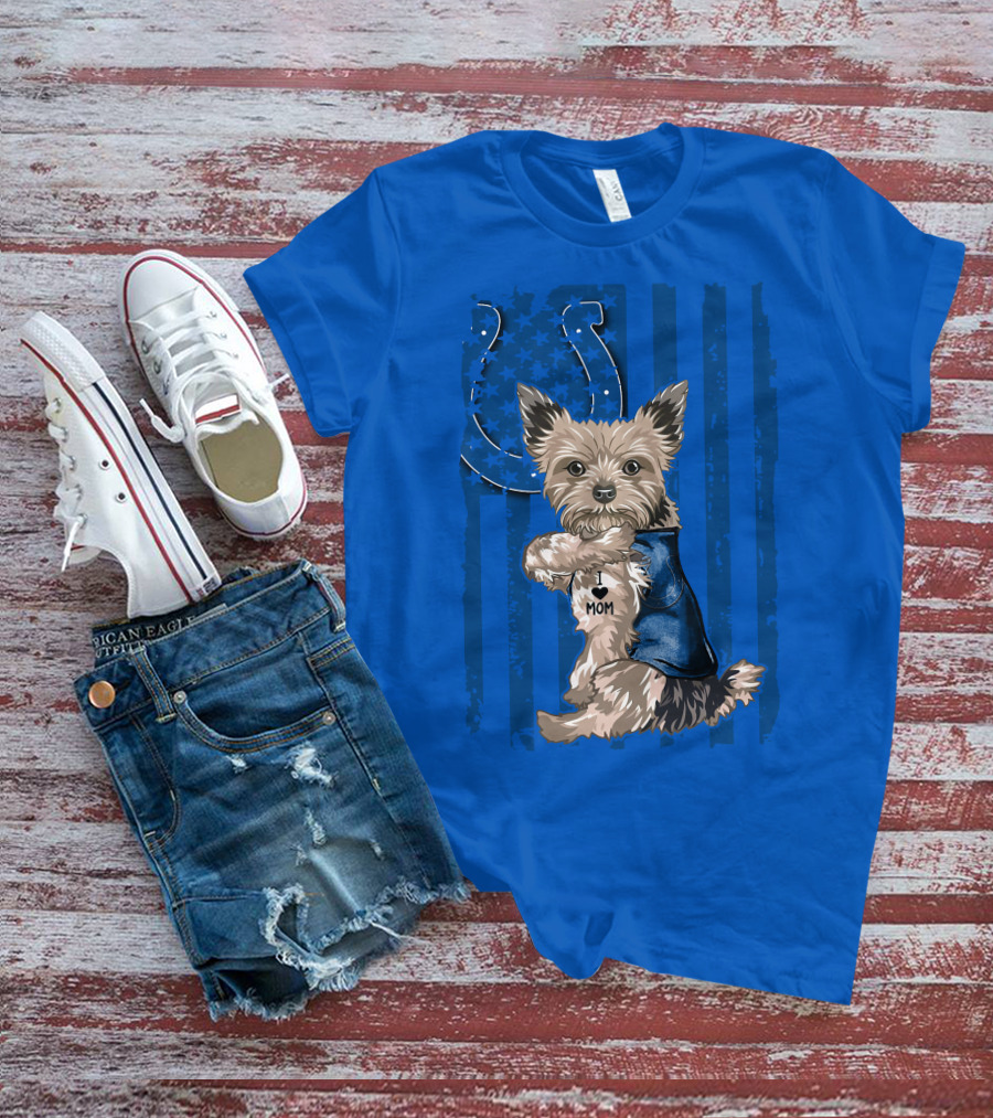 Yorkshire Terrier I Love Mom Indianapolis Colts Stars Stripes T-Shirt