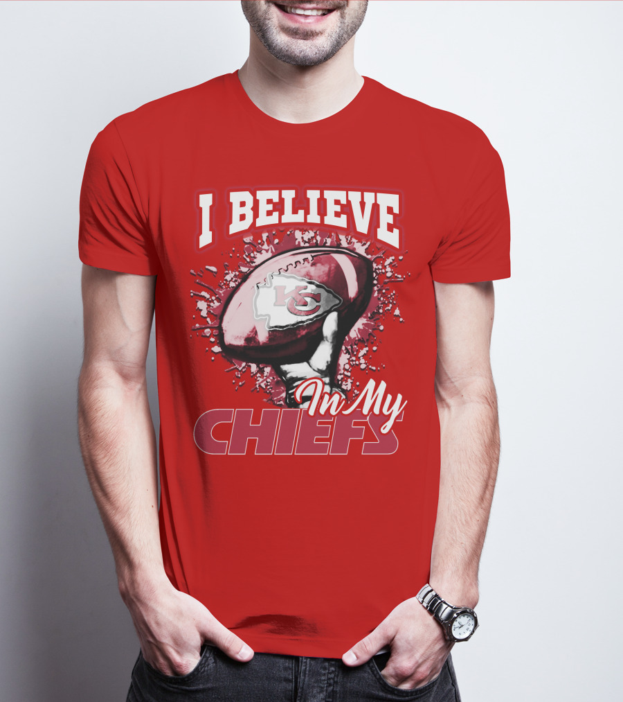 I Believe In My Kansas City Chiefs Football T-Shirt