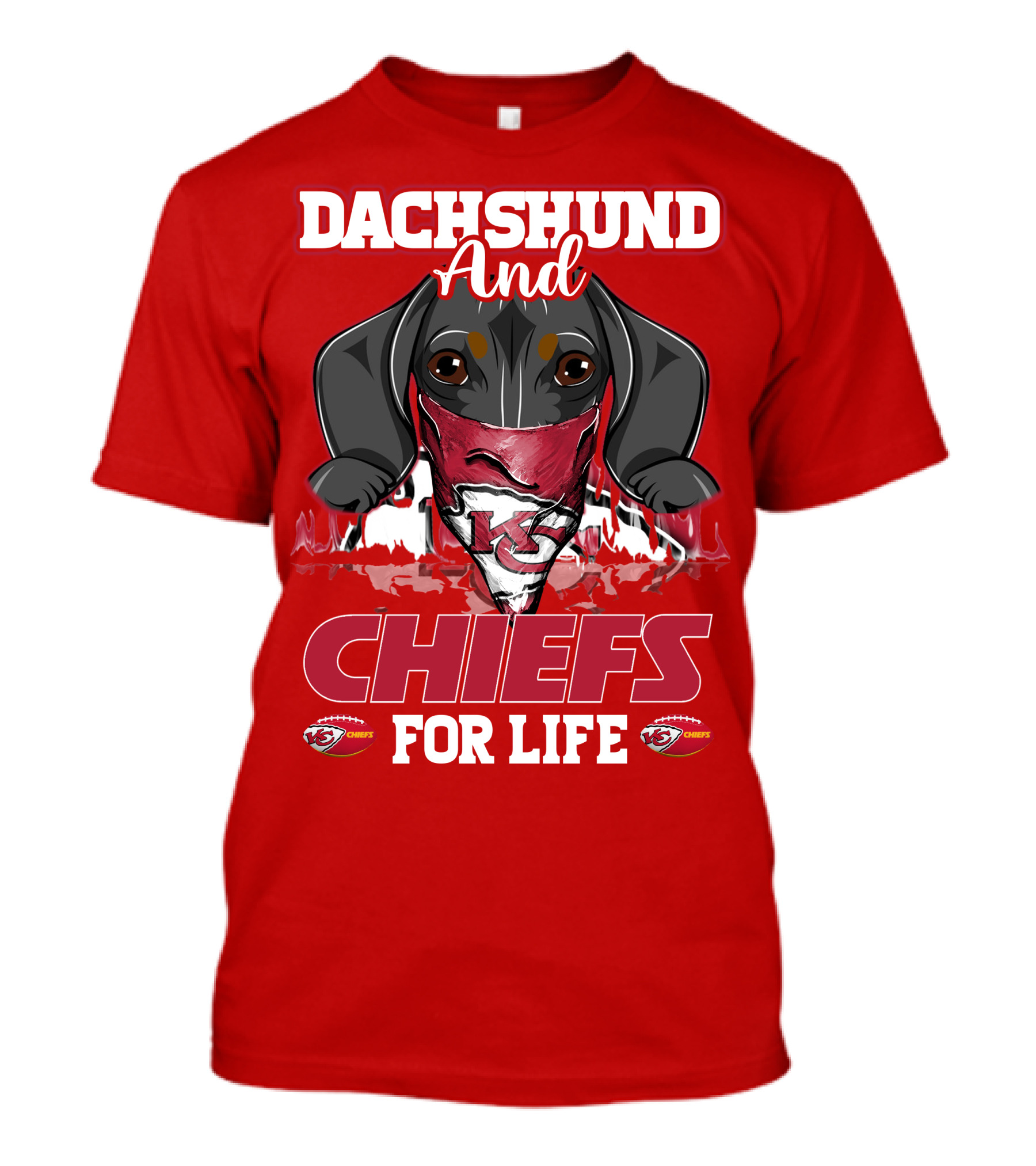 Dachshund And Chiefs For Life Kansas City Chiefs T-Shirt