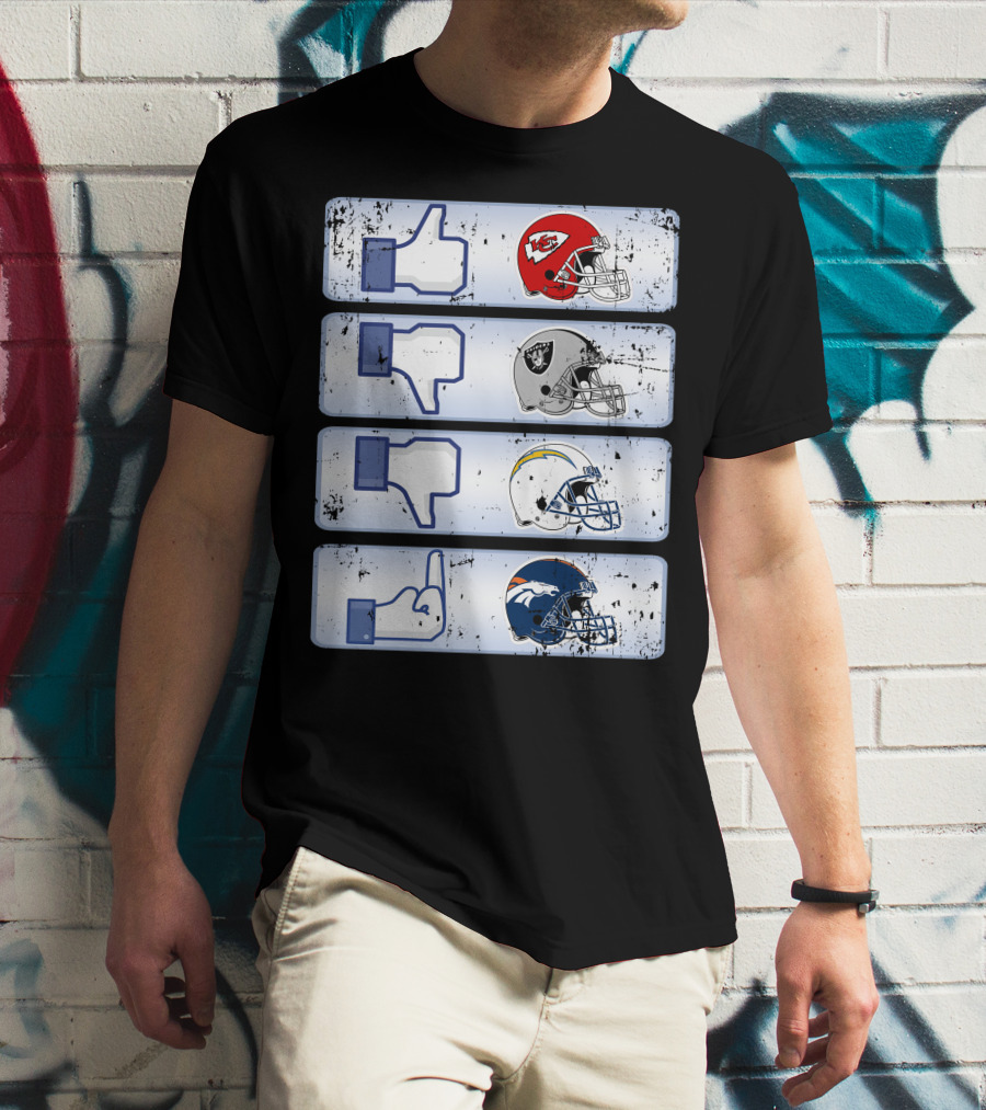 Kansas City Chiefs Like Rival Teams Thumbs Los Angeles Chargers Denver Broncos T-Shirt