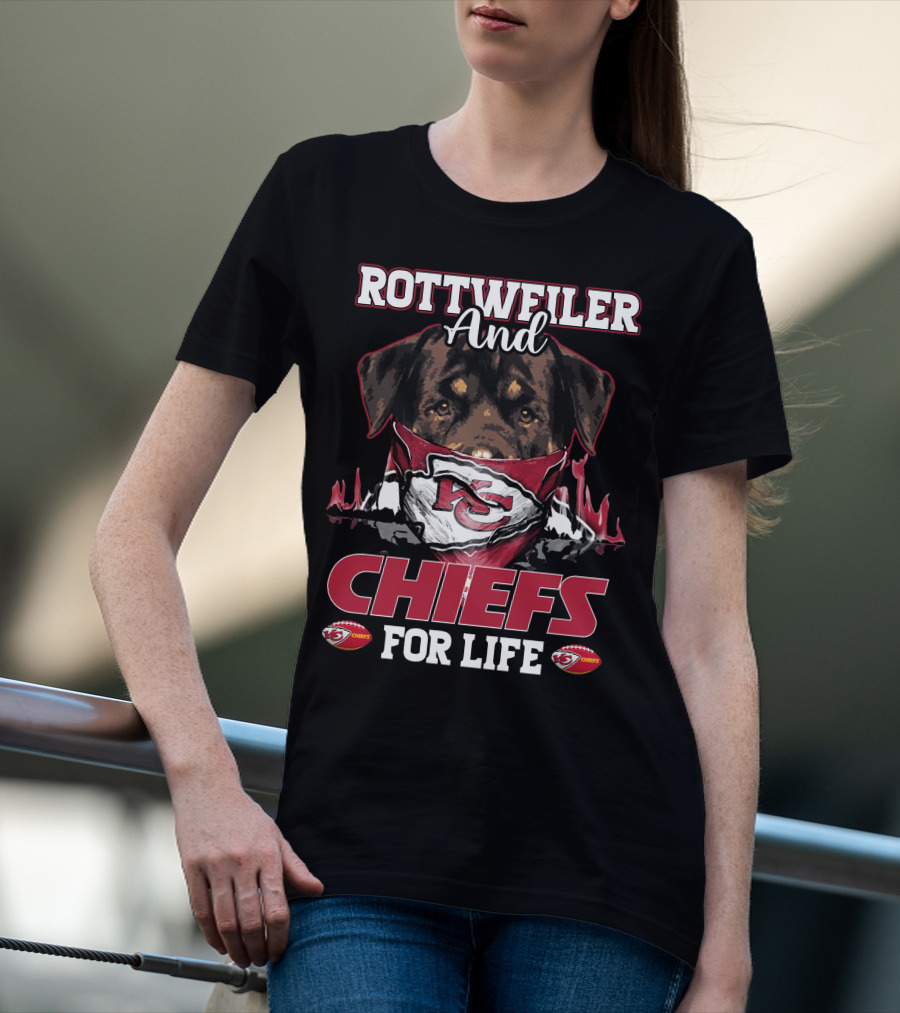 Rottweiler And Chiefs For Life Kansas City Chiefs T-Shirt