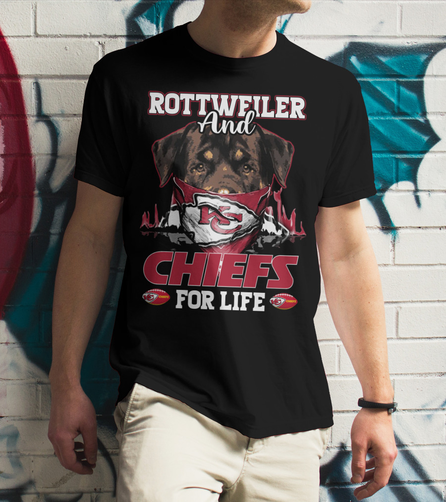 Rottweiler And Chiefs For Life Kansas City Chiefs T-Shirt