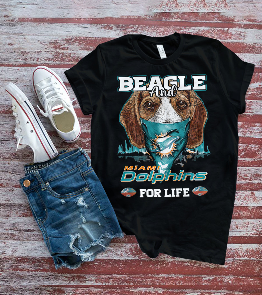 Beagle And Miami Dolphins For Life T-Shirt