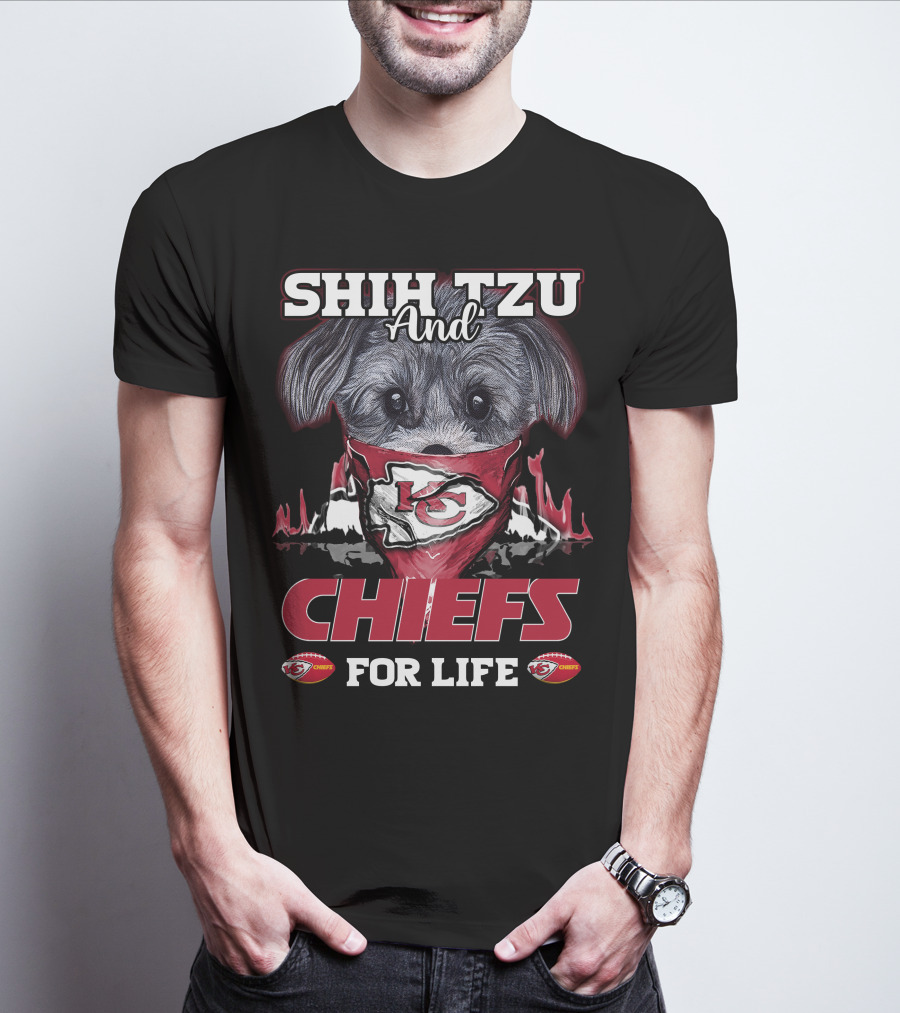 Shih Tzu And Kansas City Chiefs For Life T-Shirt