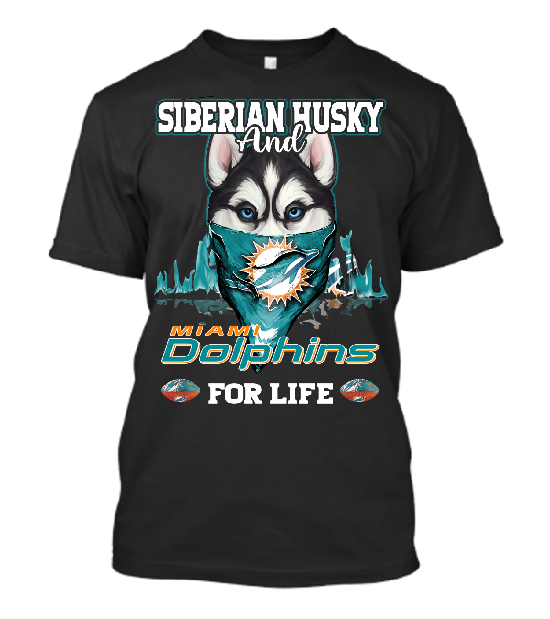Siberian Husky And Miami Dolphins For Life T-Shirt