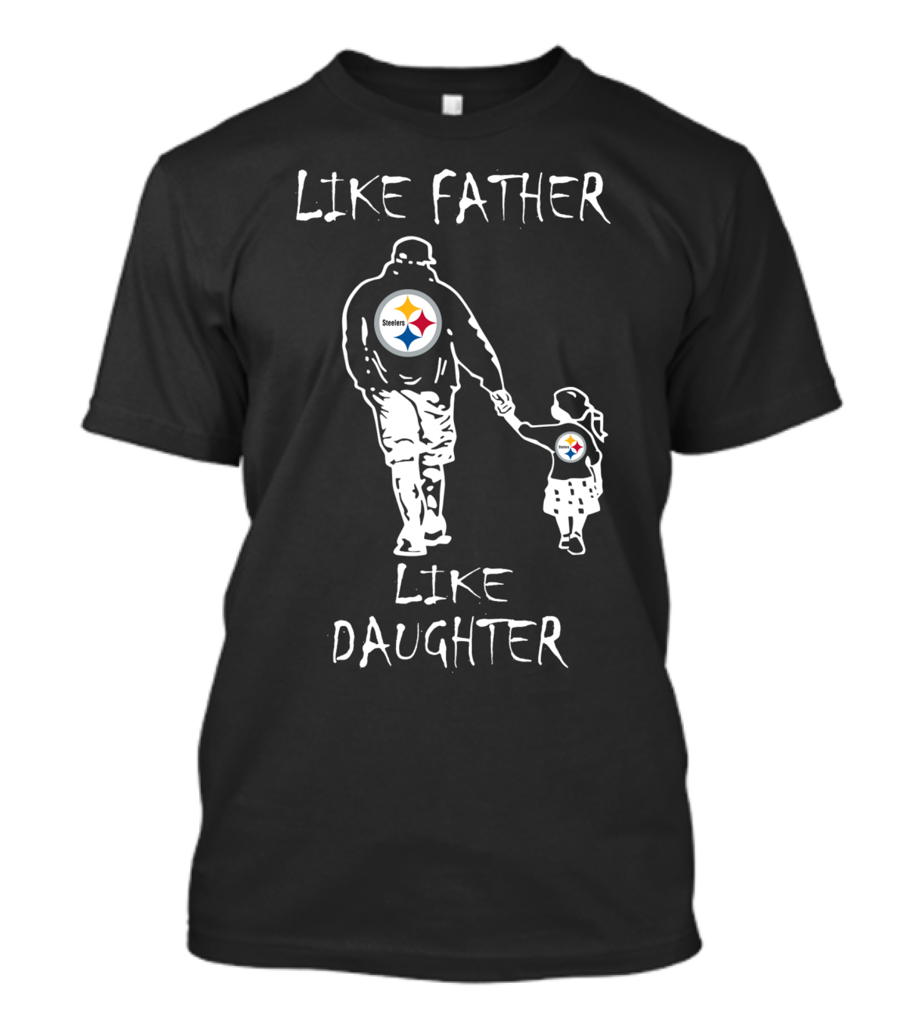 Like Father Like Daughter Pittsburgh Steelers Fan Duo Walking Hand In Hand T-Shirt
