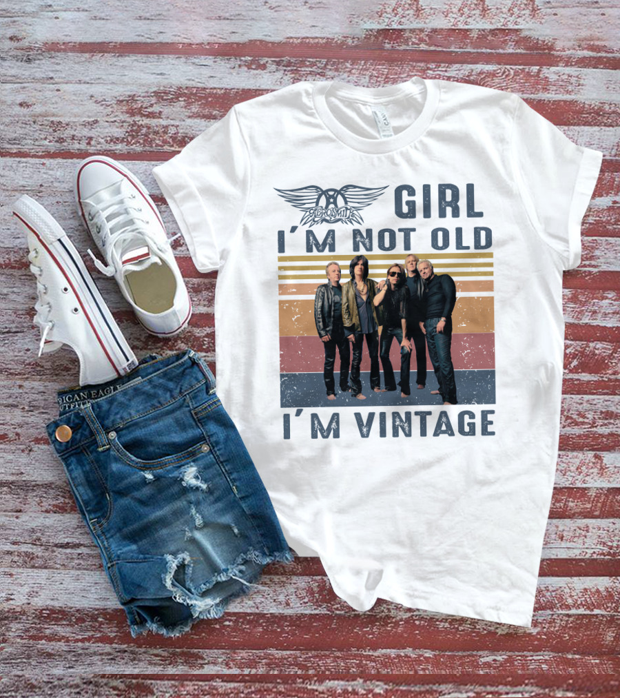 Aerosmith Girl I'm Not Old I'm Vintage T-Shirt