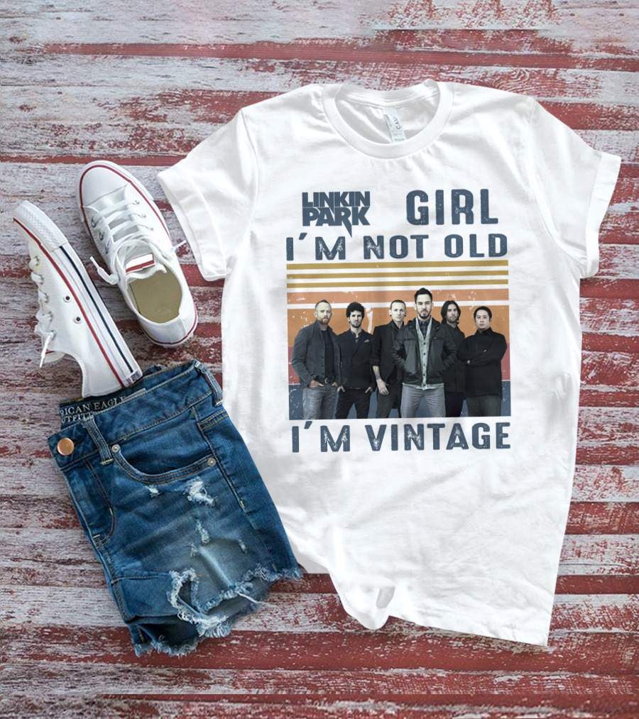 Linkin Park Girl I'm Not Old I'm Vintage T-Shirt