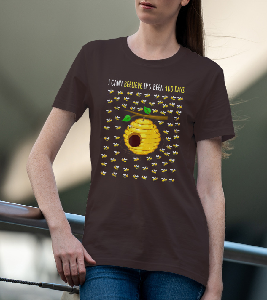 Bee Hive Can't Beelieve It's Been 100 Days T-Shirt