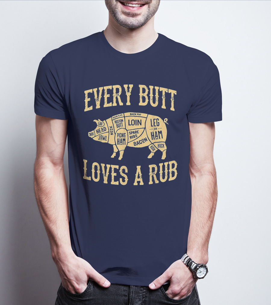 Every Butt Loves A Rub BBQ Pork Cut Diagram T-Shirt