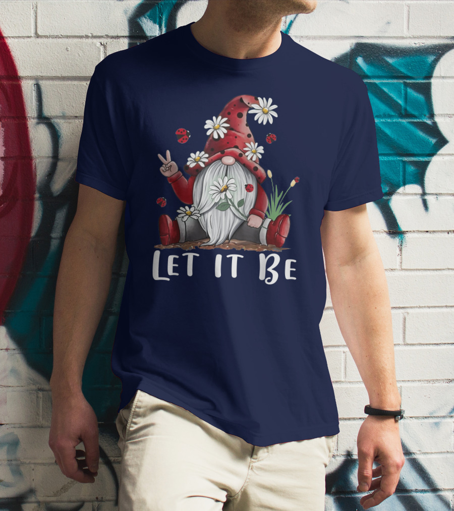 Let It Be Hippie Gnome Daisy Flower Hippy T-Shirt