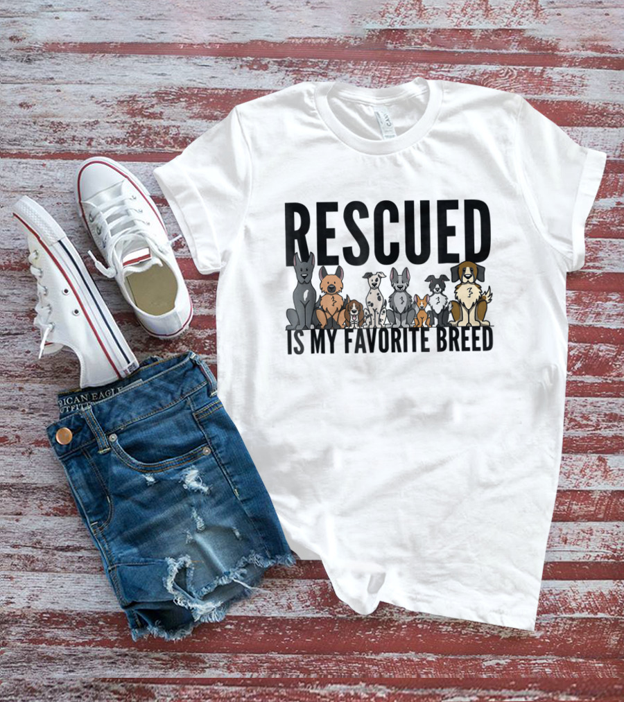 Rescued Is My Favorite Breed Dog Lovers Rescue Dog T-Shirt